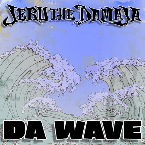 Jeru The Damaja - Da Wave - Jeru The Damaja